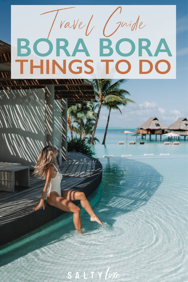 what to do in bora bora pin with salty luxe in a pool at a hotel in bora bora