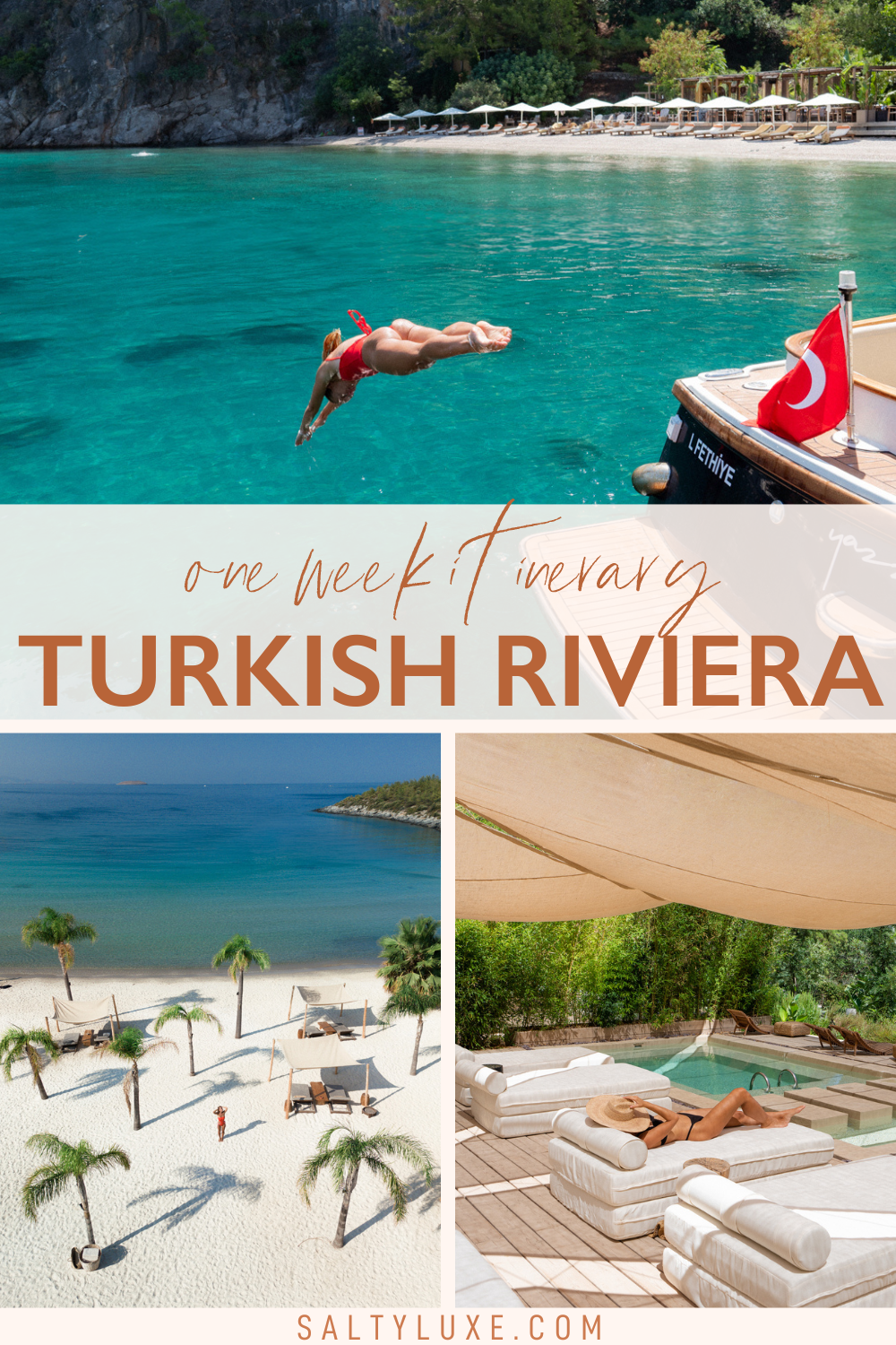 pin for the one week turkish riviera itinerary with photos of a woman jumping into the water from a boat, a view of the beach at six senses kaplankaya, and a woman laying by the pool